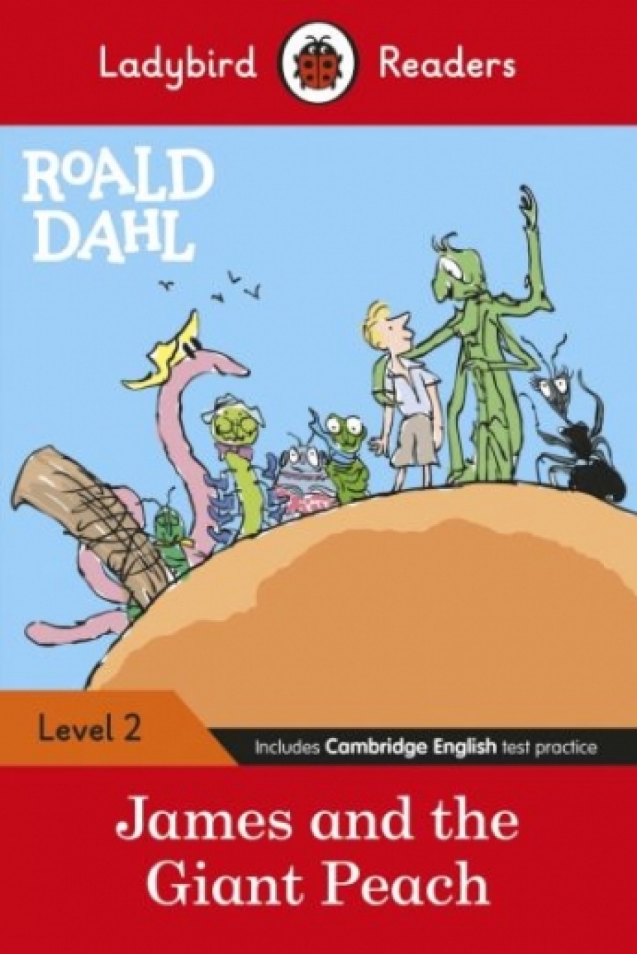 Dahl, Roald Roald Dahl: James and the Giant Peach (ELT Graded Reader) 