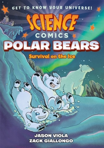 Giallongo, Zack Science Comics: Polar Bears: Survival on the Ice 