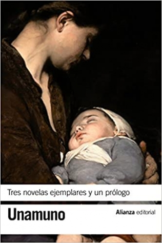 Unamuno, Miguel de Tres novelas ejemplares y un prologo 