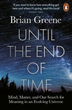 Greene, Brian Until the End of Time 