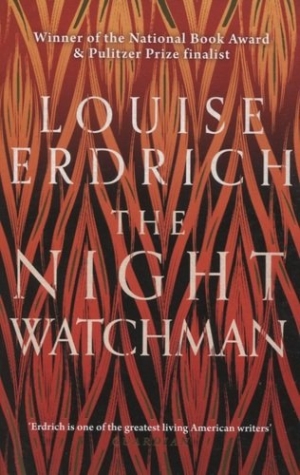 Louise, Erdrich The Night Watchman 