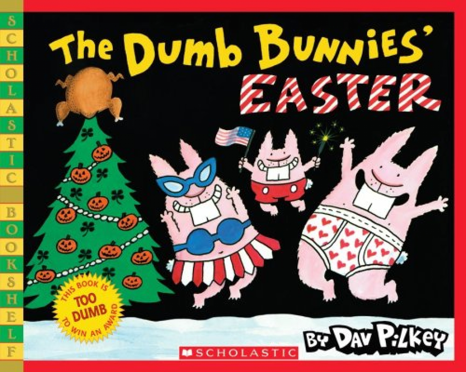 Pilkey, Dav Dumb Bunnies' Easter 