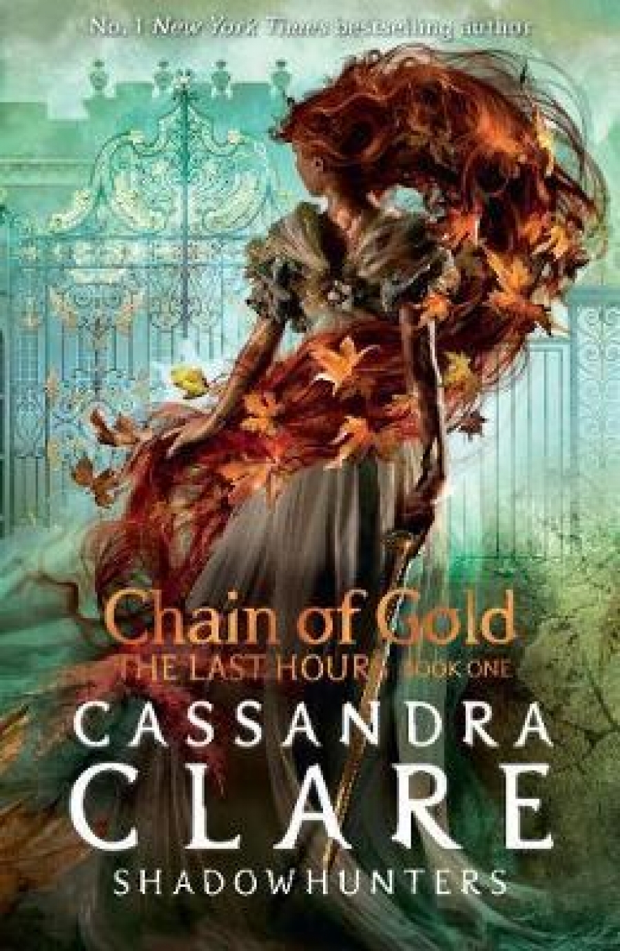 Clare, Cassandra Chain of Gold (The Last Hours 1) 