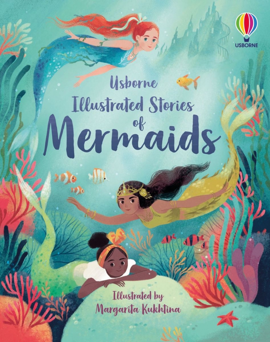 Susanna Davidson, Lan Cook, Rachel Firth, Fiona Patch Illustrated Stories of Mermaids 