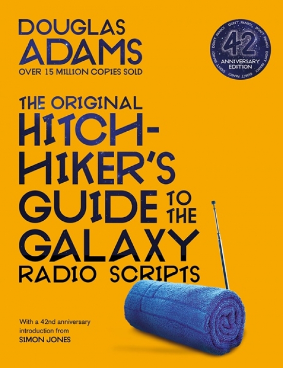 Adams, Douglas Original Hitchhiker's Guide to the Galaxy Radio Scripts, the (42nd Anniversary Ed) 