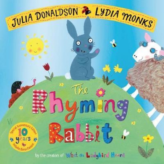 Donaldson, Julia, Monks, Lydia Rhyming Rabbit, the (10th Anniversary Edition) 