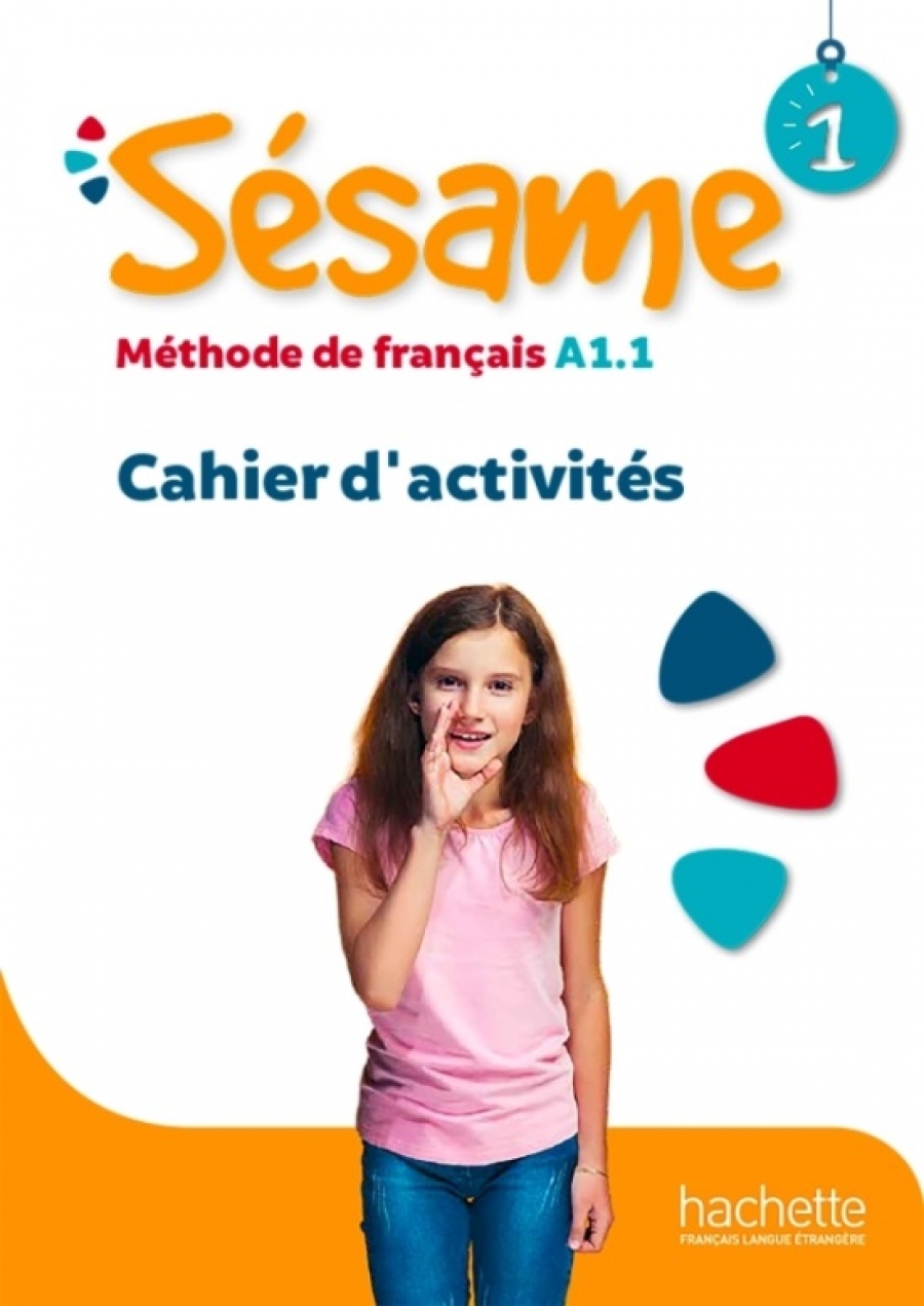 Capouet, M., Denisot, H. Sesame 1 - Cahier d'activites 