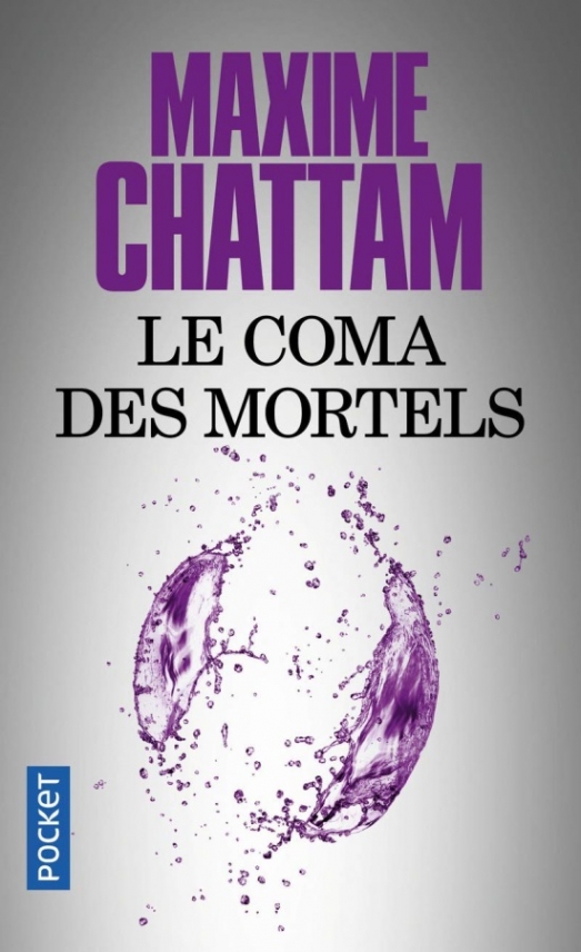 Chattam, Maxime Le coma des mortels 