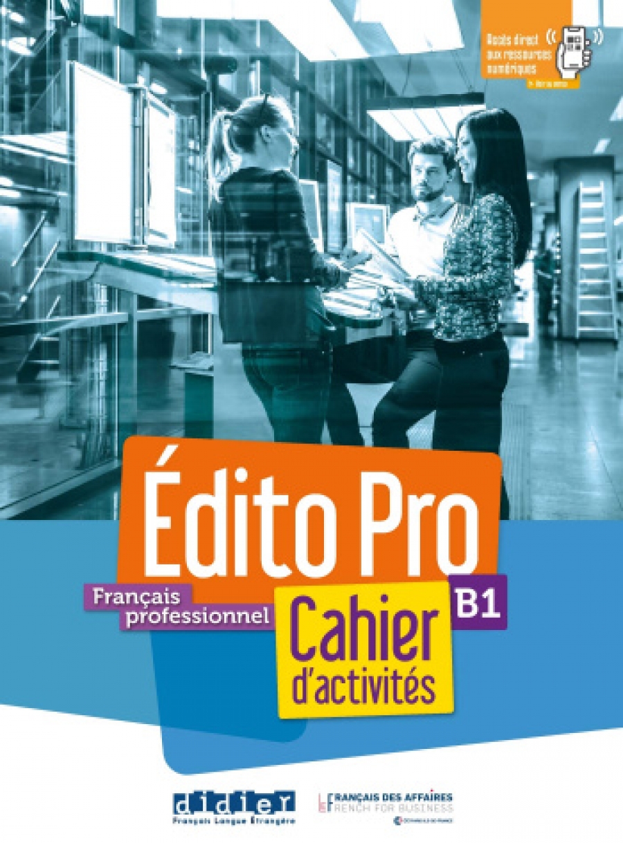 Holle, A. et al. Edito Pro niv. B1 - Cahier + CD 
