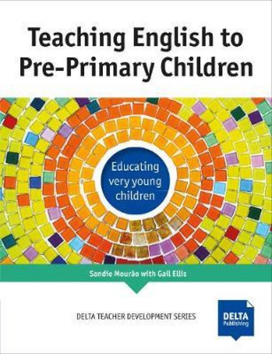 Ellis G, Mouro S. Teaching English to Pre-Primary Children 