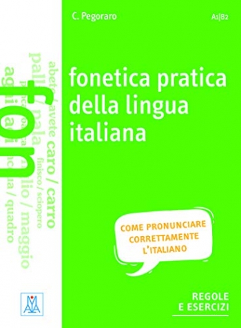 Fonetica pratica della lingua italiana (libro + mp3 online) 