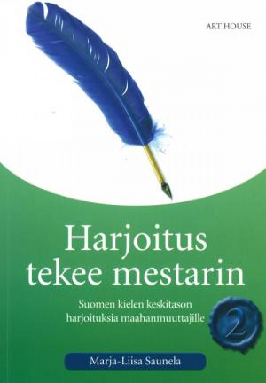 Marja-Liisa

 Saunela Harjoitus tekee mestarin 2: Suomen kielen perusharjoituksia maahanmuuttajille 