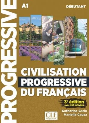 Catherine Carlo Civilisation Progressive du Francais 3eme edition Debutant A1 Livre + CD + Livre-web 