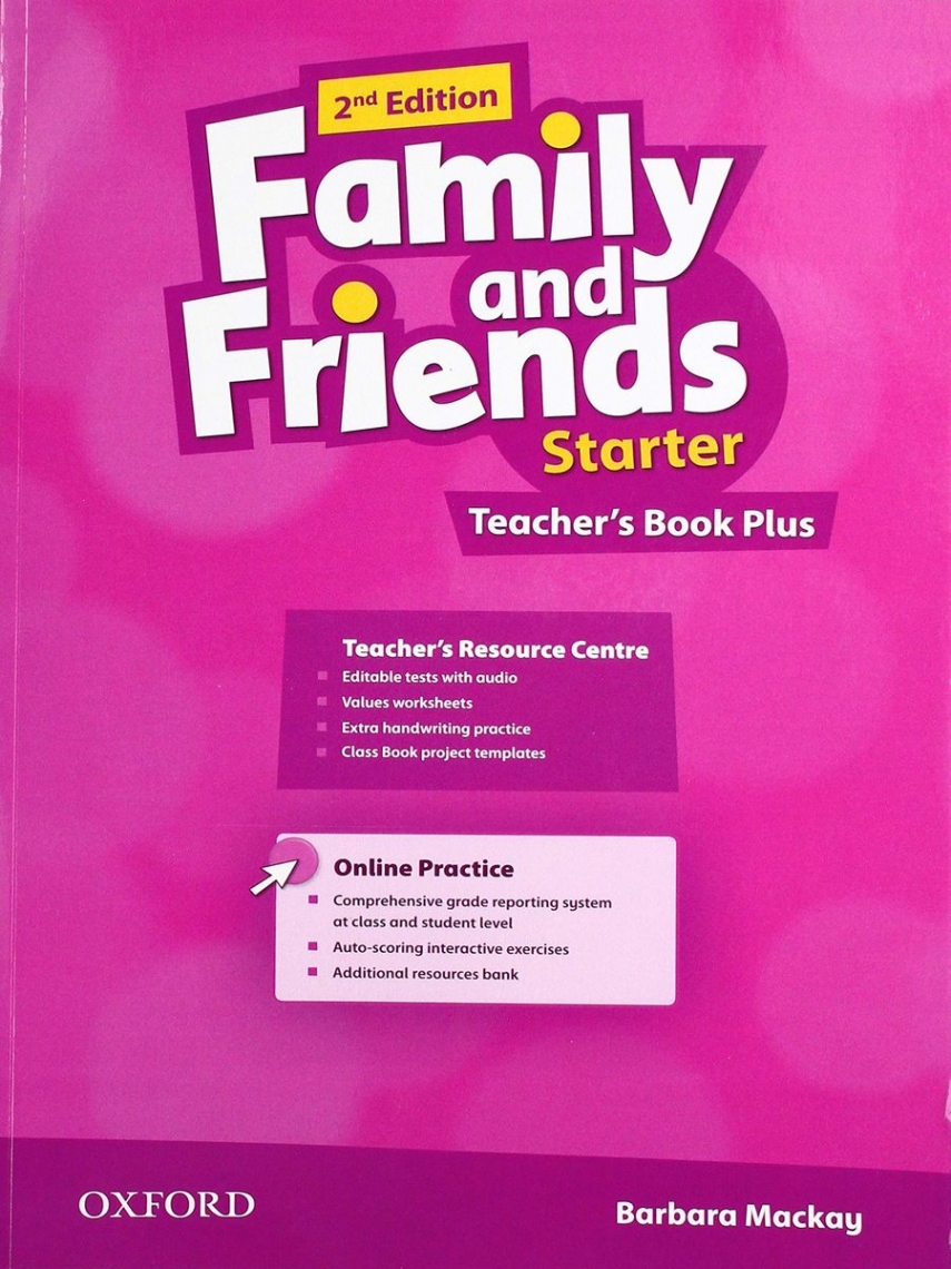 Simmons Naomi Family and Friends (2nd edition)  Starter Teacher's Book Plus 