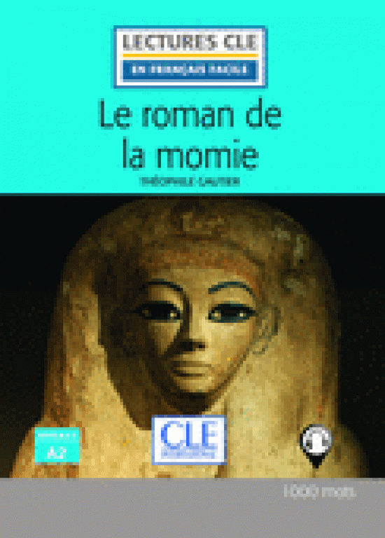 Gautier Theophile En Francais Facile 2 (A2) Le Roman de la Momie + Audio telechargeable 