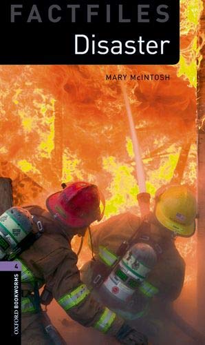 Mary McIntosh Oxford Bookworms Factfiles 4 Disaster! with Audio Download (access card inside) 