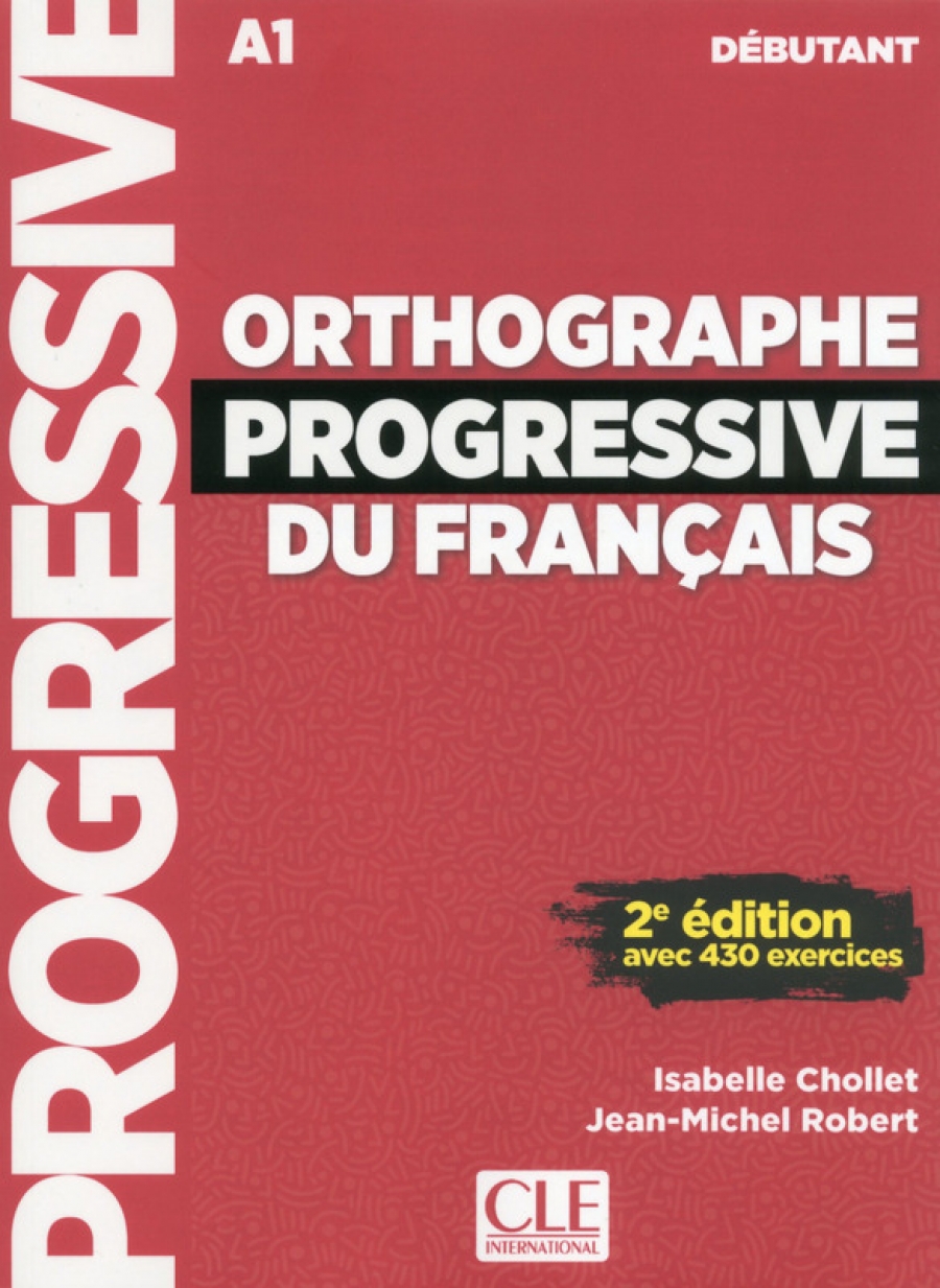 Orthographe Progressive du Franais 2eme edition Dbutant Livre + CD 
