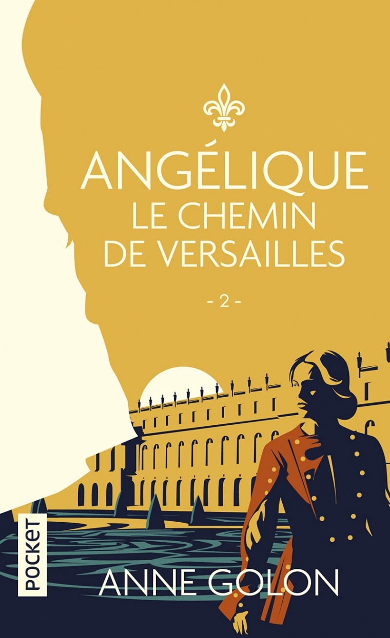 Anne Golon Angelique Tome 2 Poche Le chemin de Versailles 