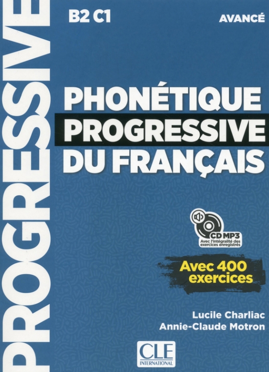 Annie-Claude Motron Phontique Progressive du Franais Avanc B2-C1 Livre + CD Nouvelle couverture 