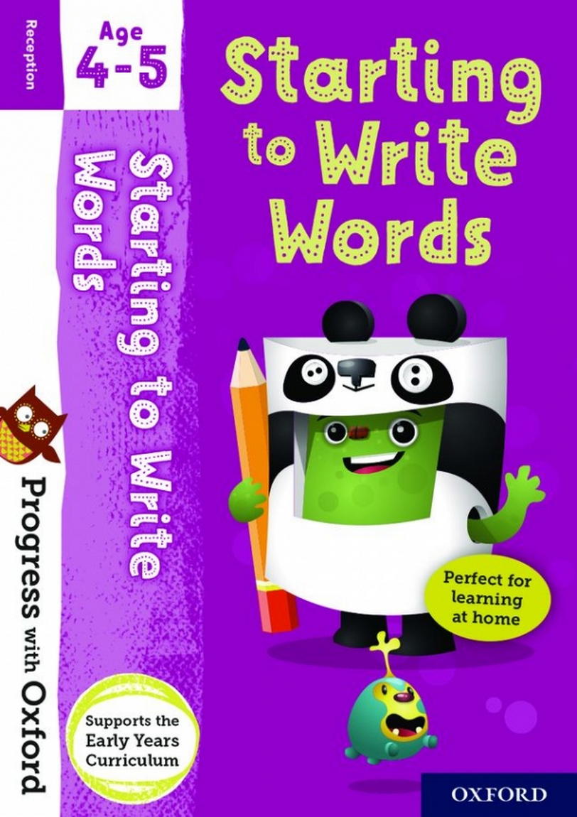 Progress with Oxford Starting to Write Words Age 4-5 