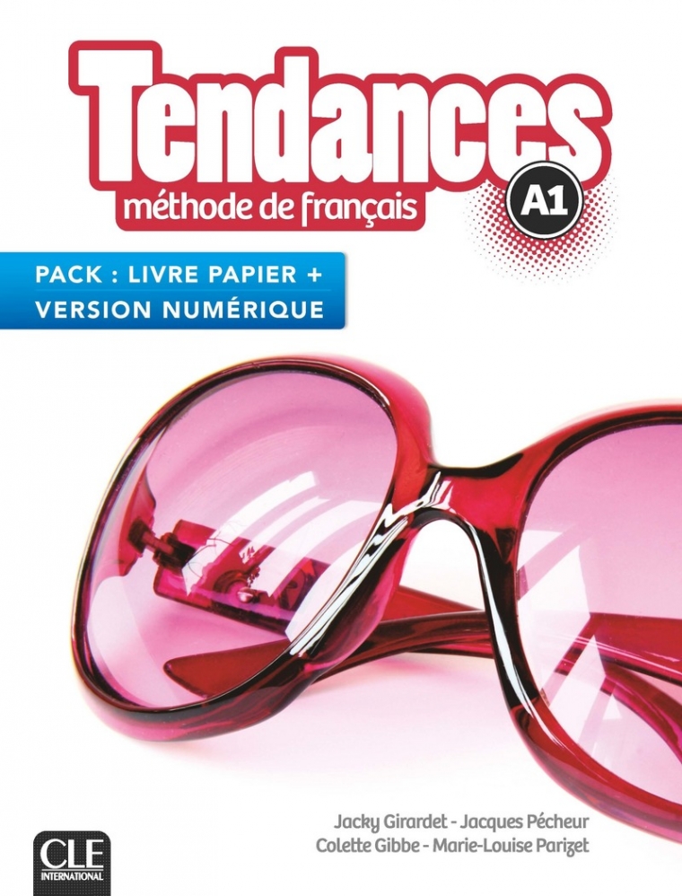 Colette Gibbe Tendances A1 Livre de l'eleve + Version numerique 