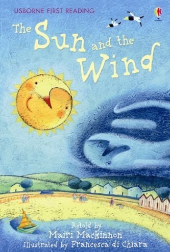 Mairi Mackinnon Usborne First Reading 1 The Sun and the Wind 