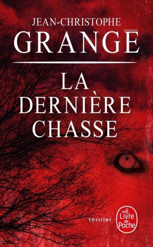 Grange, Jean-Christophe Derniere chasse 