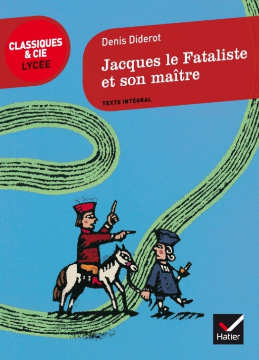 Diderot, Denis Jacques le Fataliste et son maitre 