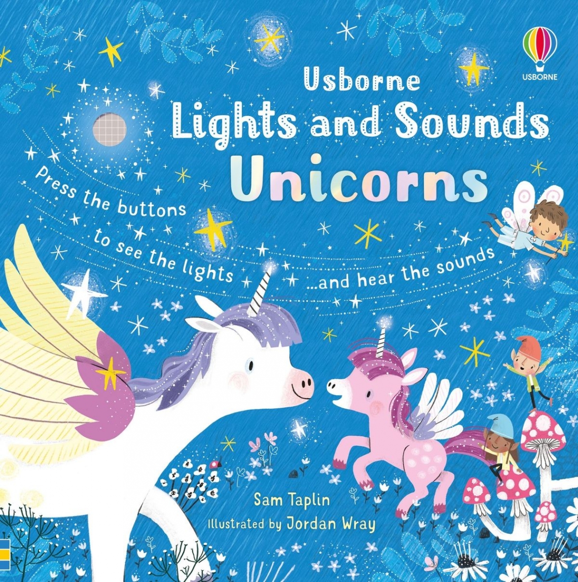 Sam Taplin Usborne Lights and Sounds Unicorns 