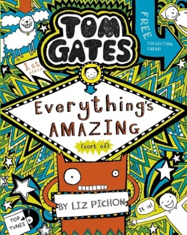 Pichon, Liz Tom Gates: Everything's Amazing (sort of) 