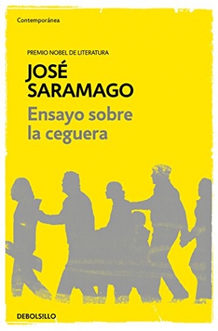 Saramago, Jose Ensayo Sobre La Ceguera 