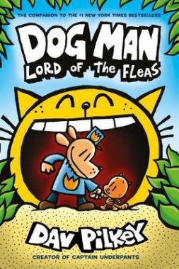 Pilkey, Dav Dog Man 5: Lord of the Fleas 