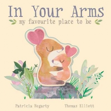Hegarty, Patricia In Your Arms 
