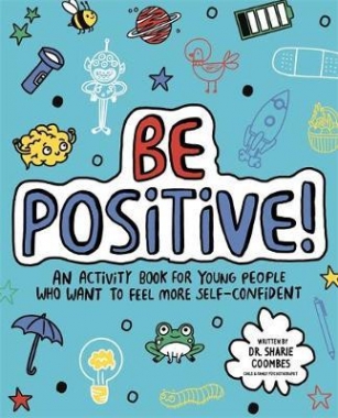 Be Positive! (Mindful Kids) 