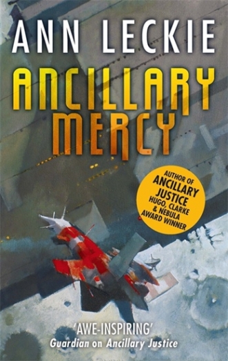 Leckie, Ann Ancillary Mercy (Ancillary Justice 3) 