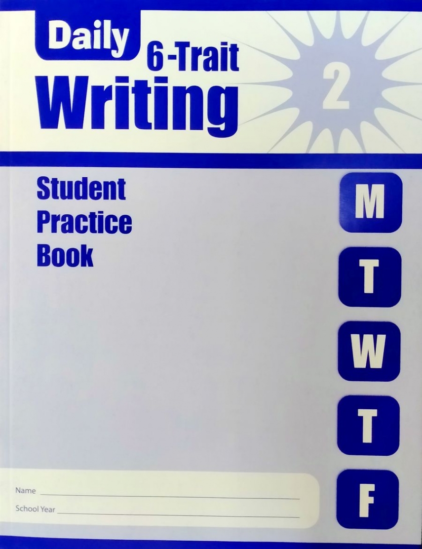 Daily 6-Trait Writing, Grade 2 - Student Book 