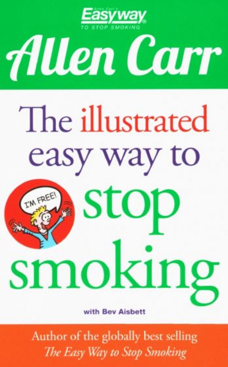 Carr Allen The Illustrated Easy Way to Stop Smoking 