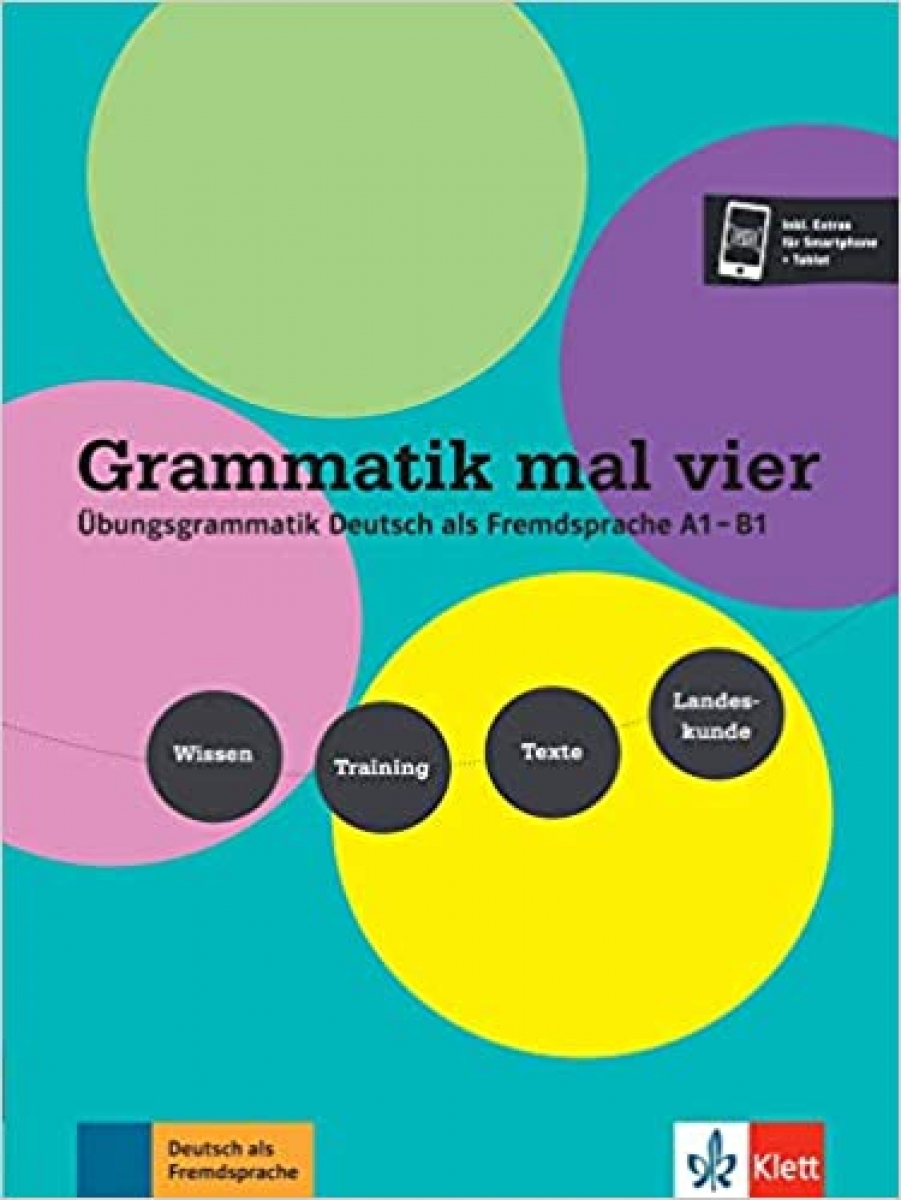 Hohmann, Sandra Grammatik mal vier bungsgrammatik Deutsch als Fremdsprache A1 - B1: Wissen - Training - Texte 