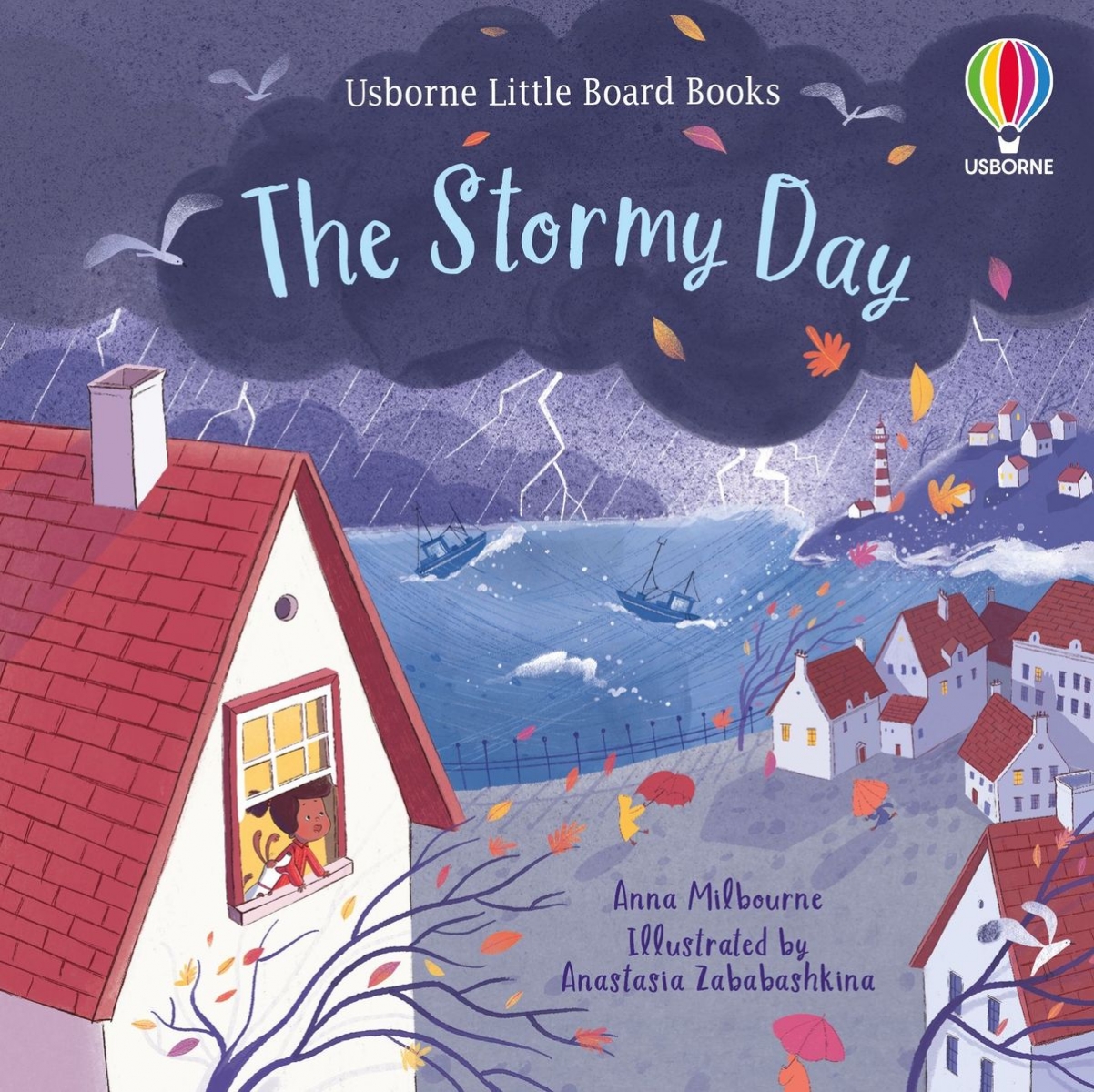 Milbourne, Anna Little Board Books: The Stormy Day 
