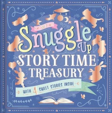 My Snuggle Up Storytime Treasury 