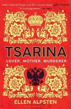 Alpsten, Ellen Tsarina: Lover, Mother, Murderer 