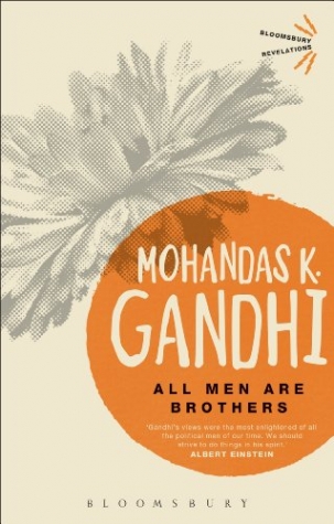 Gandhi,Mohandas K. All Men Are Brothers 