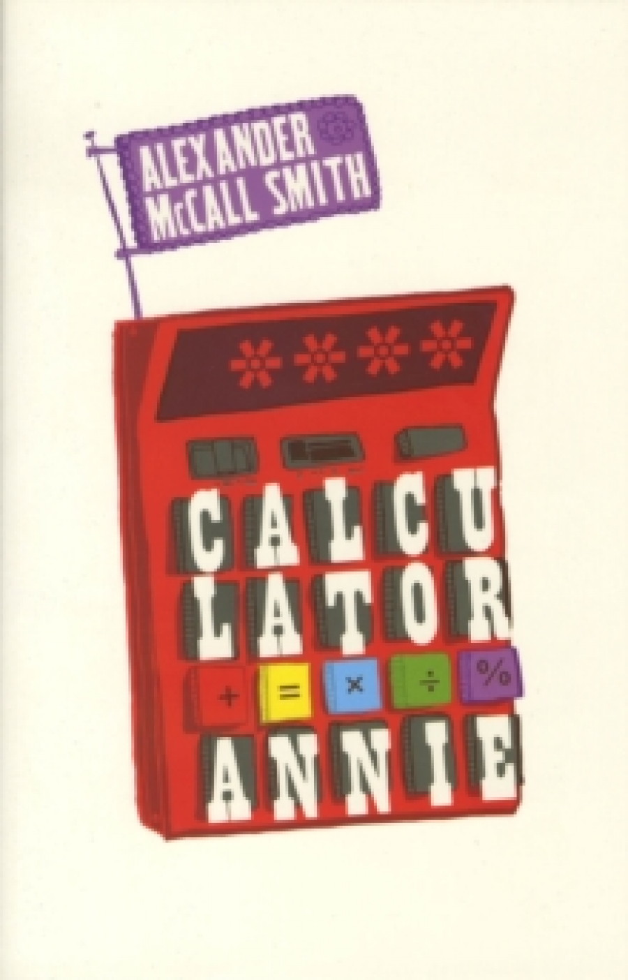 McCall Smith, Alexander Calculator Annie 
