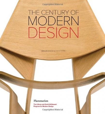Eidelberg, Martin, Hanks, David A Century of Modern Design : Selections from the Liliane and David M. Stewart Collection 