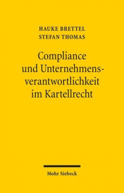 Compliance und Unternehmensverantwortlichkeit im Kartellrecht 