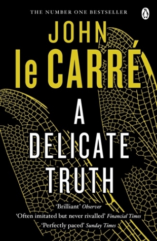 le Carre, John Delicate Truth, a 
