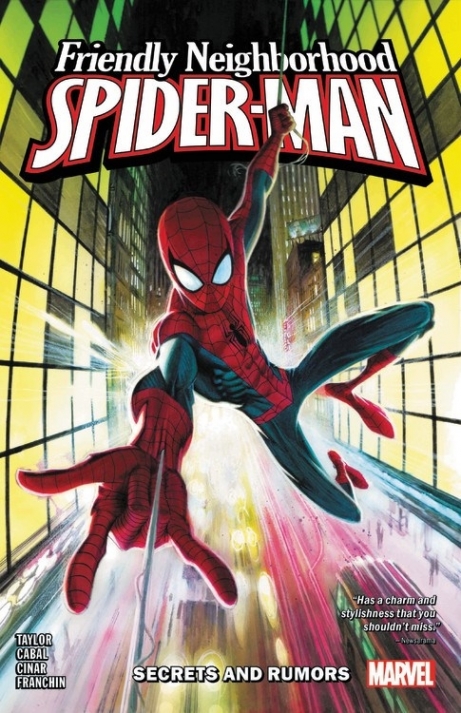 Taylor, Tom, Cabal, Juann Friendly Neighborhood Spider-Man Vol. 1 