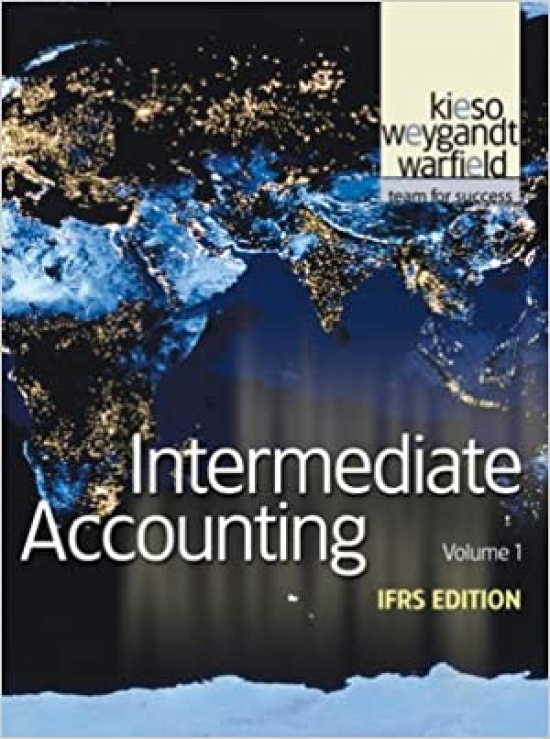 Weygandt, Kieso, Warfield Intermediate Accounting 2 volume Set WSE 