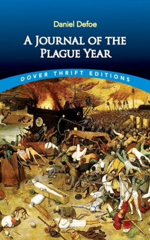 Defoe, Daniel Journal of the Plague Year, a 