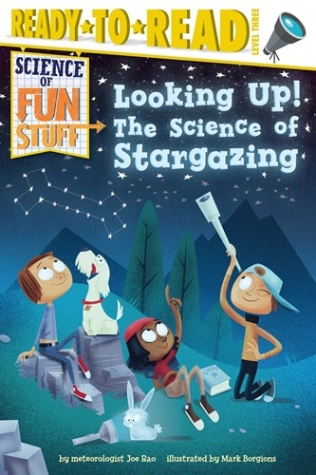 Rao, Joe Looking Up! : The Science of Stargazing (Level 3) 